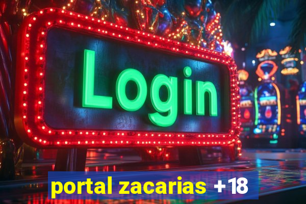 portal zacarias +18